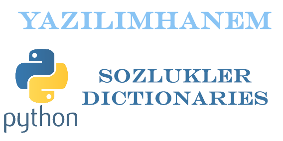 Python Sözlükler Dictionaries